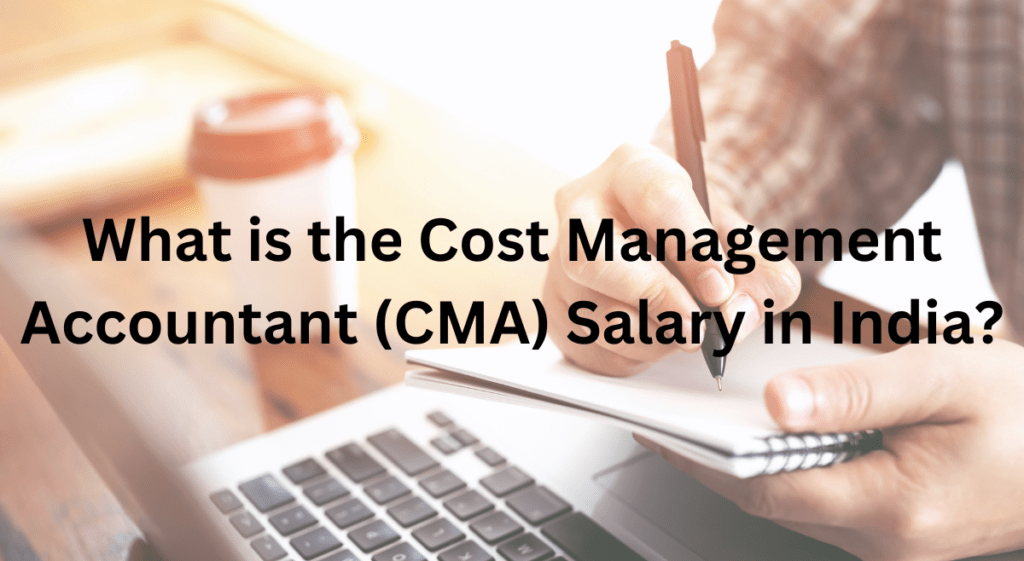 cma salary in india